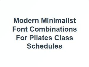 Clean Typography for Pilates Class Schedules