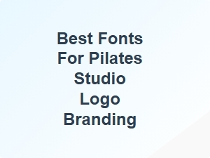 Elegant Fonts for a Stylish Pilates Studio Brand