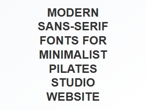 Clean Modern Sans-Serif Fonts for Minimalist Pilates Branding